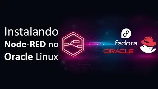 Node-RED no Oracle Linux (serve para RedHat, Fedora, CentOS, Rocky - Tutorial 2026)