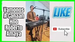 Vamonos A Canaan - Roberto Amaya.