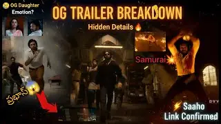 OG Trailer Breakdown & Hidden Details + Saaho Link Confirmed #theycallhimog #trending