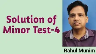 Minor Test-4: Solution