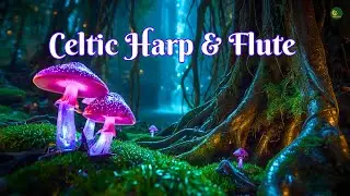Celtic Flute & Harp | Fantasy Mushroom Jungle & Waterfall Sounds