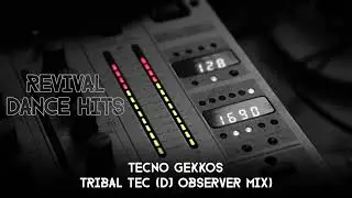 Tecno Gekkos - Tribal Tec (DJ Observer Mix) [HQ]