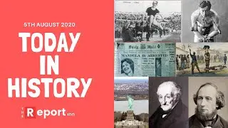 Today in history | On this day | August 5th | The Report Inn
