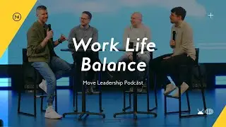 Work Life Balance &ndash; Ein Interview mit Pastoren | Move Leadership Podcast