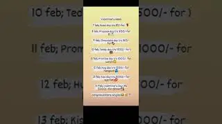 Valentine's week comprises a total of 8 days.