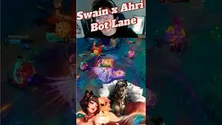 APC DUO bot lane (Swain x Ahri) - League of Legends