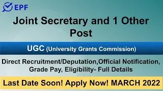 Joint Secretary and 1 More Post in UGC||यूजीसी में संयुक्त सचिव और 1 अन्य पद||APPLY NOW|OPPORTUNITY|