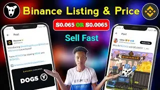 Dogs Coin Listing Price।  Dogs Listing Final Price। Binance Listing 26 August Confirm