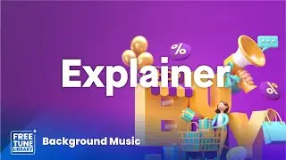 Online Affiliates - Explainer Background Music No Copyright