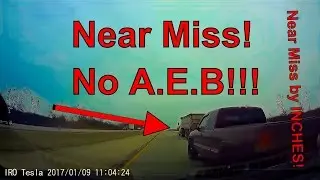 Tesla: Accident Near Miss! AEB Did not Function!