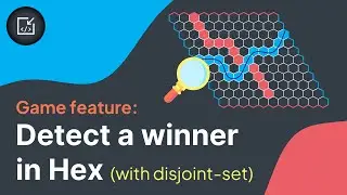 We use the disjoint-set structure to detect a winner in Hex game