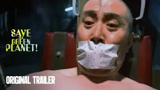 Save The Green Planet | Original Trailer | Jang Joon-hwan, 2003