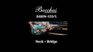 Bacchus Global Series BARON-STD/S Pickup Demo #뮤직포스 #guitar #musicforce