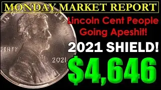 HISTORY MAKING! 2021 Lincoln Cent Captures SKY HIGH $4,600 MONDAY MARKET REPORT