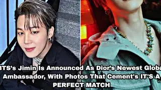 BTS'S Jimin is announced as Dior's newest global ambassador with photos&nbsp;#armyiva #btsnews #jimin