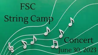 FSC STRING CAMP CONCERT 2023