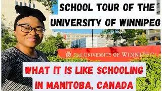 School Tour of The University of Winnipeg | Life in Manitoba | What It Is Like Schooling in Canada