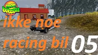 Mon Bazou part 5 | ikke noe løps bil...