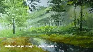 watercolor painting  -- a green nature