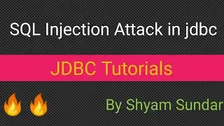 SQL Injection Attack in jdbc || Shyam Sundar