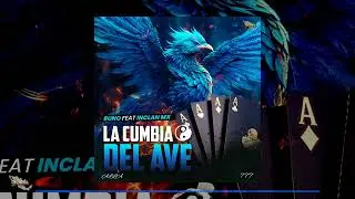 8uno - CUMBIA DEL AVE FT @InclanMx @HijosDelGolfoo