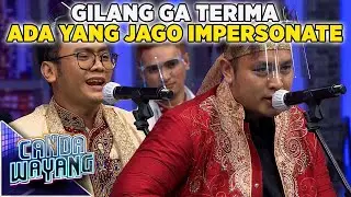 Gilang Dirga Ga Terima Ada Gilang KW Jago Impersonate!  - Canda Wayang (3/10) PART 5