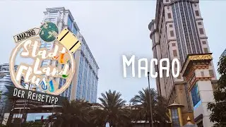 Atemberaubendes Macau: Venedig des Ostens // STADT LAND FLUSS - Der Reisetipp