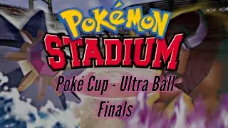 Pok&eacute;mon Stadium: Eps 13 - Pok&eacute; Cup - Ultra Ball Cup - Final