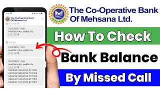 The Co-op Bank Of Meshana Balance Check Number | The Co-opertive Bank Of Meshana ka Balance Enquiry