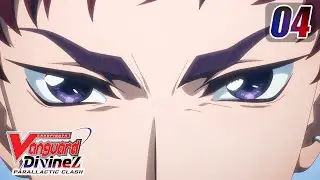[Subbed][Episode ４] CARDFIGHT!! VANGUARD Divinez Parallactic Clash - Kind-hearted
