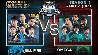 🛑[MLBB LIVE] BLU FIRE VS OMEGA PH ( GAME 2 ) B3 MPL-PH Season 6