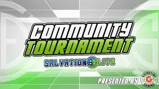 SalvationsElite Community Tournament | Alpha Stream | WE ARE LIVE