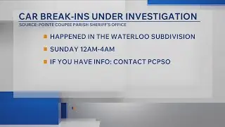 Car burglaries under investigation in Pointe Coupee Parish