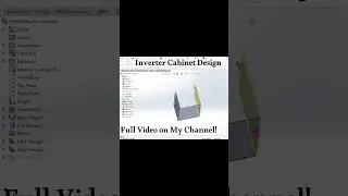 #Inverter #Cabinet #Design| #SolidWorks| #SheetMetal |