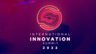 International Innovation Summit (IIS) 2022 - Summit Highlights