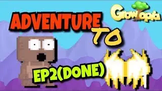 Adventure To Blazing Electro Wing Ep2(Done) | Growtopia