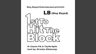 1st to Hit the Block