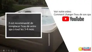 Comment entretenir votre SPA