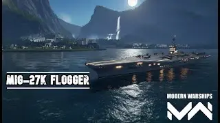 MIG-27K Flogger-J2 | Player CV WAJIB BELI !!! | Modern Warships