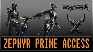 Warframe - Zephyr Prime Access Is Here (Drop Locations)