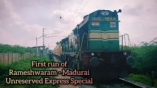 First run of 06654 Rameshwaram - Madurai Unreserved Express Special || ராமேஸ்வரம் - மதுரை எக்ஸ்பிரஸ்