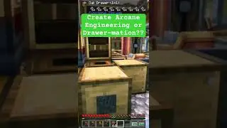 Create Arcane Engineering or Drawer-mation??? #minecraft #create
