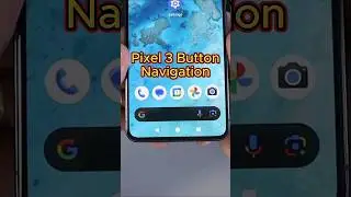 How to Enable Pixel 3-Button Navigation (Home & Back Buttons)