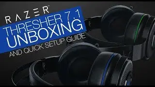 Razer Thresher 7.1 Unboxing and Quick Guide