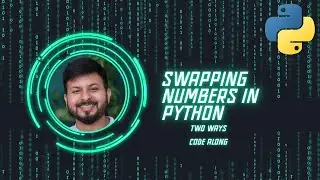 Swapping Number in Python | Python Programming Tutorial