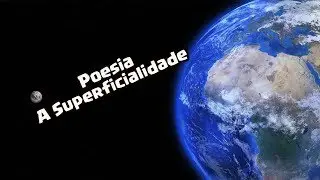 Poesia - A Superficialidade #13 - Mauro Bonfim
