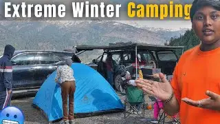 Extreme Winter Camping In Manali🏕️ । ठंड के मौसम में कैंपिंग  । 