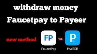 How to withdraw money from Faucetpay to Payeer account