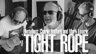 Tight Rope (Leon Russell cover) - Uketations