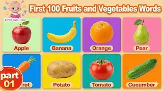 First 100 Fruits & Vegetables | Learn English for Toddlers & Kids | Learn To Talk